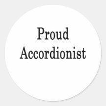 Proud Accordionist Round Stickers
