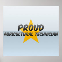 Proud Agricultural Technician Posters