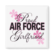 Proud Air Force Girlfriend Magnet