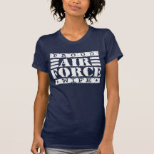 Proud Air Force Wife Tee Shirt