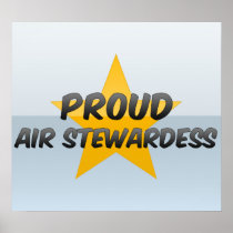 Proud Air Stewardess Posters