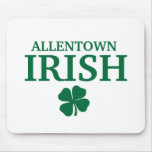 Proud ALLENTOWN IRISH! St Patrick's Day Mouse Mats