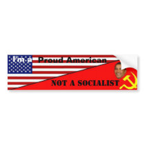 Proud American, Not a socialist bumper stickers by walkerb1 Proud American, Not a socialist bumper stickers