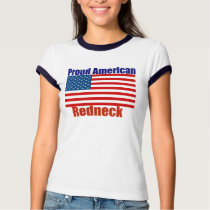 Proud American Redneck t-shirts by BoogieMonst Proud American Redneck t-shirts
