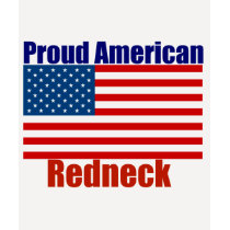 Proud American Redneck t-shirts by BoogieMonst Proud American Redneck t-shirts