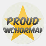 Proud Anchorman Round Sticker