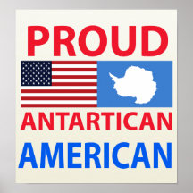 Proud Antartican American Poster