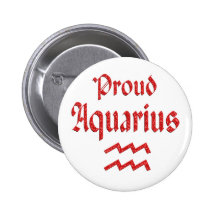 Proud Aquarius Pinback Button