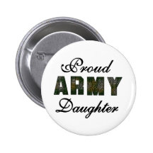 Proud Army Daughter Button