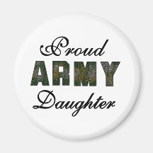 Proud Army Daughter Fridge Magnets