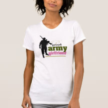 Proud Army Girlfriend Tee Shirts