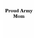 Proud Army Mom T-Shirt