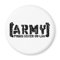 Proud Army Sister-in-law - Tattered Refrigerator Magnet