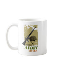 Proud Army Sister Mugs