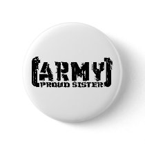 Proud Army Sister - Tattered Pinback Button