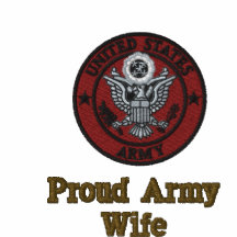Proud Army Spouse/Mom/Girlfriend/Wife Embroidered