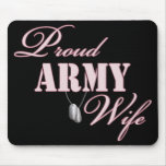 Proud Army Wife Mousepad