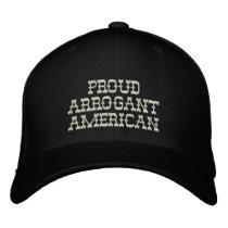 Proud Arrogant American Embroidered Baseball Caps