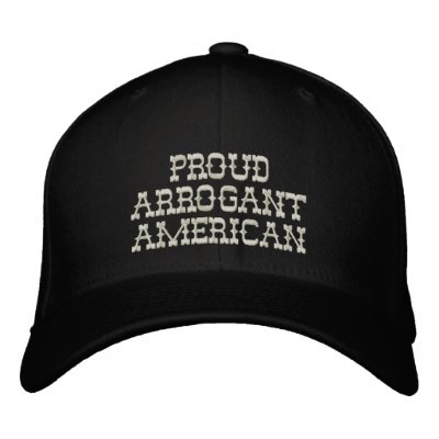 proud_arrogant_american_embroidered_hat-p233859760406112352bq4tx_400.jpg