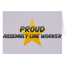 Proud Assembly Line Worker Greeting Card