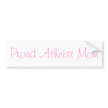 Proud Atheist Mom Bumper Sticker