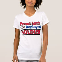Proud Aunt of a Deployed Soldier with Name Shirt