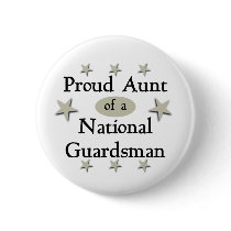 Proud Aunt of a National Guardsman Button