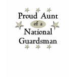 Proud Aunt of a National Guardsman Shirt