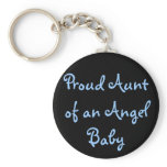 Proud Aunt of an Angel Baby Keychains