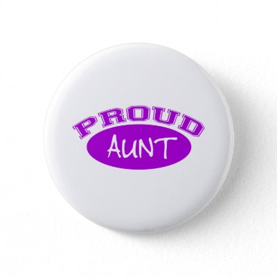 Proud Aunt (Purple) Button