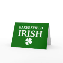 Proud BAKERSFIELD IRISH! St Patrick's Day cards by funnycustomtshirts Proud BAKERSFIELD IRISH! St Patrick's Day cards