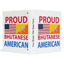Proud Bhutanese American 3 Ring Binders