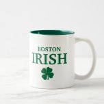 Proud BOSTON IRISH! St Patrick's Day Mugs