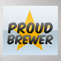 Proud Brewer Posters