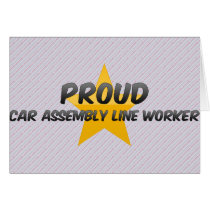 Proud Car Assembly Line Worker Greeting Cards