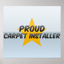 Proud Carpet Installer Print