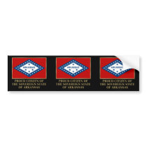 Proud Citizen of Arkansas bumper stickers by rightleaning Proud Citizen of Arkansas bumper stickers