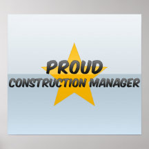 Proud Construction Manager Posters