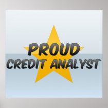 Proud Credit Analyst Print