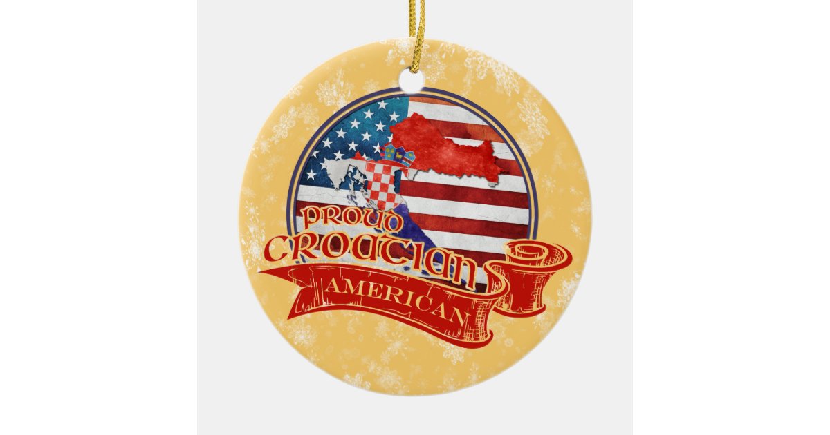 proud croatian american christmas ornament zazzle proud croatian american christmas ornament zazzle