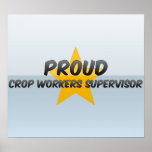 Proud Crop Workers Supervisor Poster