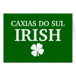 Proud Custom Caxias do Sul Irish City T-Shirt Greeting Cards