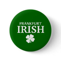 Proud Custom Frankfurt Irish City T-Shirt buttons by funnycustomtshirts Proud Custom Frankfurt Irish City T-Shirt buttons