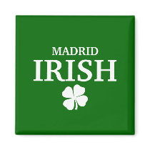 Proud Custom Madrid Irish City T-Shirt magnets by funnycustomtshirts Proud Custom Madrid Irish City T-Shirt magnets
