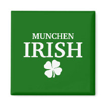 Proud Custom Munchen Irish City T-Shirt magnets by funnycustomtshirts Proud Custom Munchen Irish City T-Shirt magnets