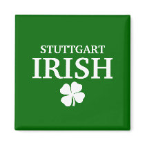 Proud Custom Stuttgart Irish City T-Shirt magnets