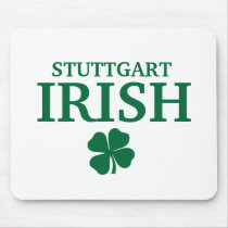Proud Custom Stuttgart Irish City T-Shirt mousepads