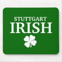 Proud Custom Stuttgart Irish City T-Shirt mousepads