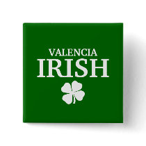 Proud Custom Valencia Irish City T-Shirt buttons by funnycustomtshirts Proud Custom Valencia Irish City T-Shirt buttons