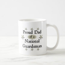 Proud Dad of a National Guardsman Coffee Mug